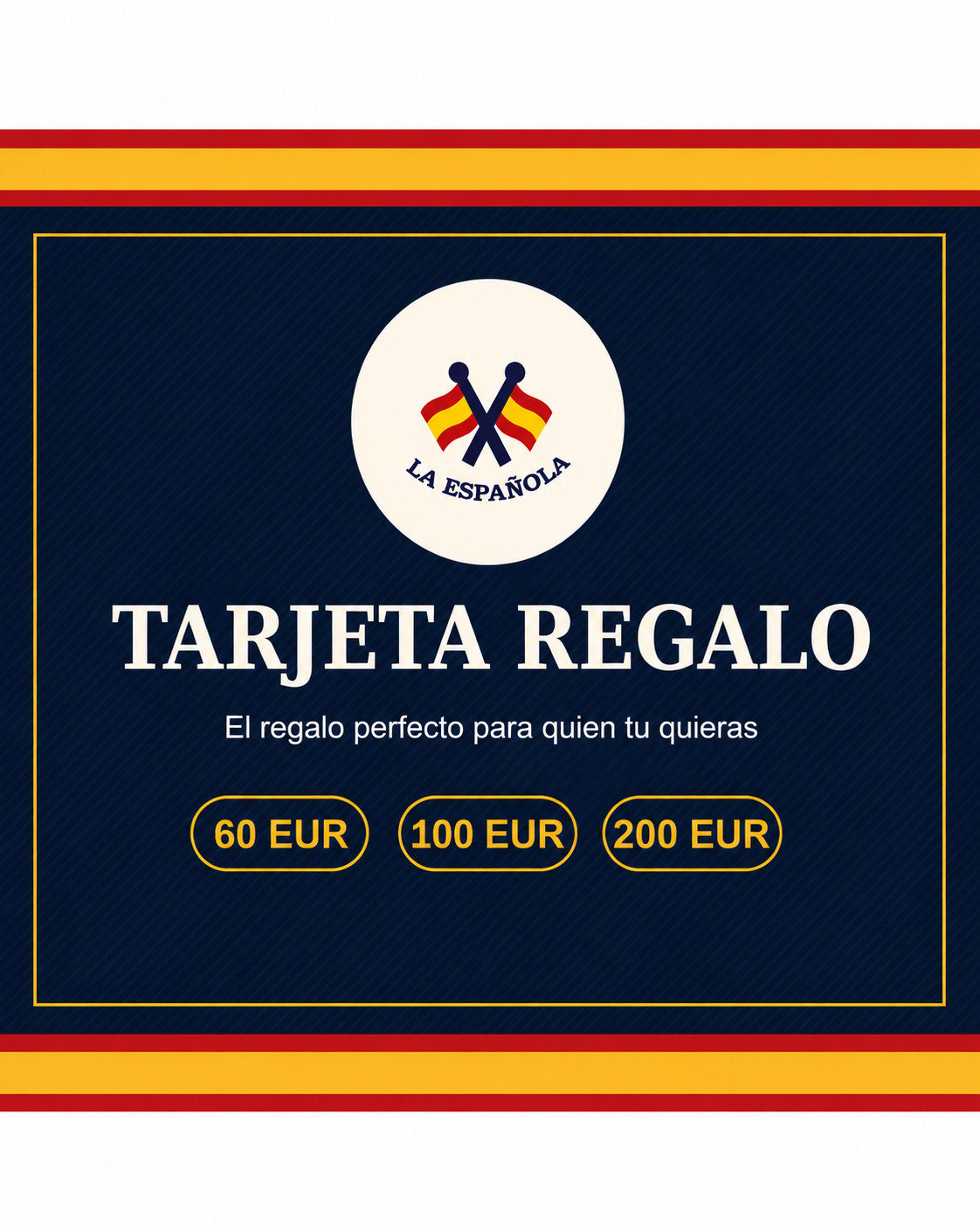 TARJETA REGALO LA ESPAÑOLA